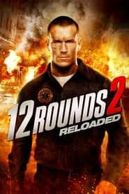 پوستر رسمی فیلم 12 Rounds 2: Reloaded (2013)