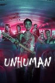 پوستر رسمی فیلم Unhuman (2022)