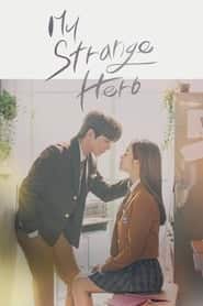 پوستر رسمی سریال My Strange Hero (2018)