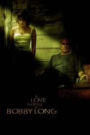 پوستر رسمی فیلم A Love Song for Bobby Long (2004)