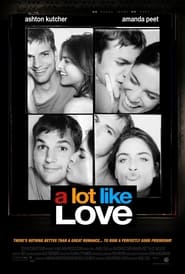 پوستر رسمی فیلم A Lot Like Love (2005)