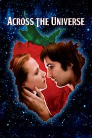 پوستر رسمی فیلم Across the Universe (2007)
