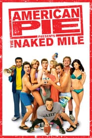 پوستر رسمی فیلم American Pie Presents: The Naked Mile (2006)