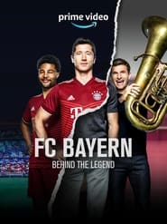 پوستر رسمی سریال FC Bayern - Behind the Legend (2021)