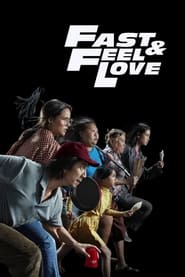 پوستر رسمی فیلم Fast & Feel Love (2022)