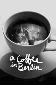 پوستر رسمی فیلم A Coffee in Berlin (2012)