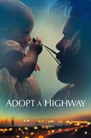 پوستر رسمی فیلم Adopt a Highway (2019)
