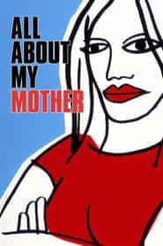 پوستر رسمی فیلم All About My Mother (1999)