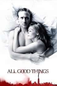 پوستر رسمی فیلم All Good Things (2010)