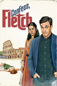 پوستر رسمی فیلم Confess, Fletch (2022)