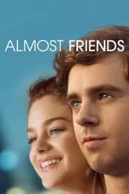 پوستر رسمی فیلم Almost Friends (2017)