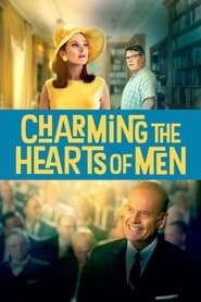 پوستر رسمی فیلم Charming the Hearts of Men (2021)