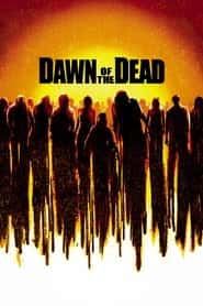 پوستر رسمی فیلم Dawn of the Dead (2004)