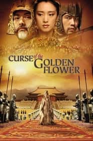 پوستر رسمی فیلم Curse of the Golden Flower (2006)