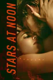 پوستر رسمی فیلم Stars at Noon (2022)