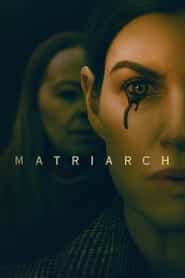 پوستر رسمی فیلم Matriarch (2022)