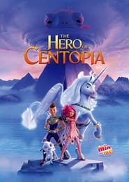 پوستر رسمی فیلم Mia and Me: The Hero of Centopia (2022)