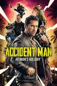 پوستر رسمی فیلم Accident Man: Hitman's Holiday (2022)