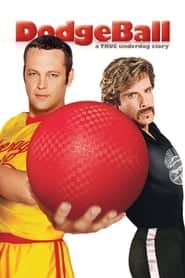 پوستر رسمی فیلم DodgeBall: A True Underdog Story (2004)