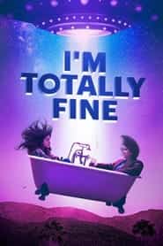 پوستر رسمی فیلم I'm Totally Fine (2022)