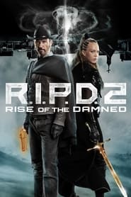 پوستر رسمی فیلم R.I.P.D. 2: Rise of the Damned (2022)