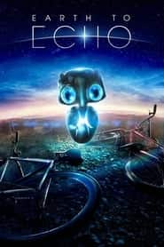 پوستر رسمی فیلم Earth to Echo (2014)
