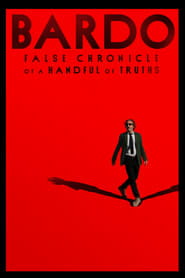 پوستر رسمی فیلم BARDO, False Chronicle of a Handful of Truths (2022)
