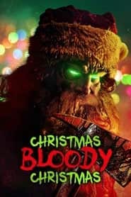 پوستر رسمی فیلم Christmas Bloody Christmas (2022)