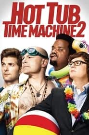 پوستر رسمی فیلم Hot Tub Time Machine 2 (2015)