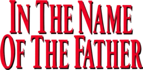 Official logo for فیلم In the Name of the Father (1993)