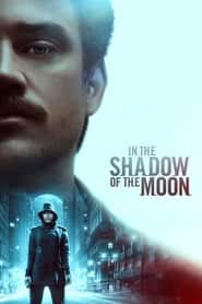 پوستر رسمی فیلم In the Shadow of the Moon (2019)