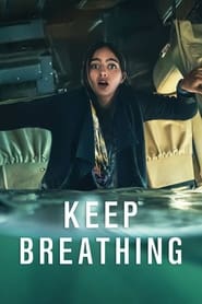 پوستر رسمی سریال Keep Breathing (2022)