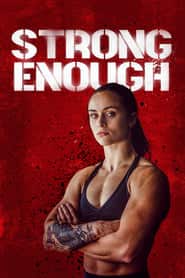 پوستر رسمی فیلم Strong Enough (2022)