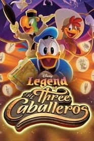 پوستر رسمی سریال Legend of the Three Caballeros (2018)