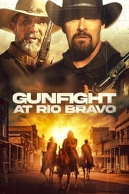 پوستر رسمی فیلم Gunfight at Rio Bravo (2023)