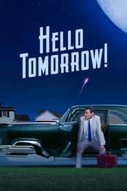 پوستر رسمی سریال Hello Tomorrow! (2023)