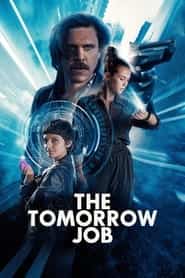 پوستر رسمی فیلم The Tomorrow Job (2023)