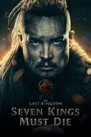 پوستر رسمی فیلم The Last Kingdom: Seven Kings Must Die (2023)