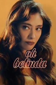 پوستر رسمی فیلم Oh Belinda (2023)
