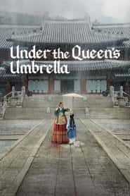 پوستر رسمی سریال Under the Queen's Umbrella (2022)