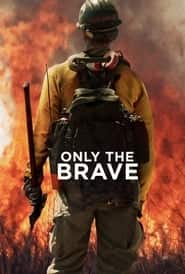 پوستر رسمی فیلم Only the Brave (2017)