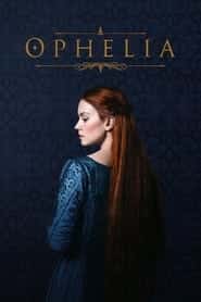 پوستر رسمی فیلم Ophelia (2019)
