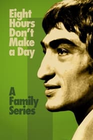 پوستر رسمی سریال Eight Hours Don’t Make a Day (1972)