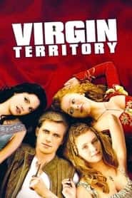 پوستر رسمی فیلم Virgin Territory (2007)