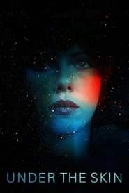 پوستر رسمی فیلم Under the Skin (2014)