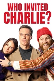 پوستر رسمی فیلم Who Invited Charlie? (2023)