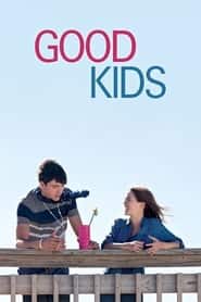 پوستر رسمی فیلم Good Kids (2016)