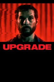 پوستر رسمی فیلم Upgrade (2018)