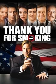 پوستر رسمی فیلم Thank You for Smoking (2005)