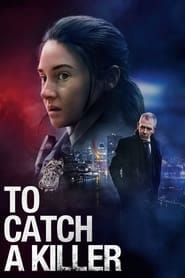 پوستر رسمی فیلم To Catch a Killer (2023)